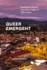Queer Emergent: Scandalous Stories from the Twilight of AIDS in Peru