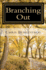 Branching Out: Finding Direction For Your Life