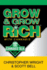 Grow and Grow Rich: With Cannabis