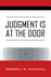 Judgment Is at the Door