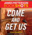 Come and Get Us (Bookshots)