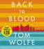 Back to Blood: a Novel