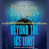 Beyond the Ice Limit: a Gideon Crew Novel (Gideon Crew Series)