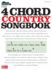 The 4-Chord Country Songbook-Strum & Sing