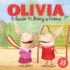 A Guide to Being a Friend (Olivia Tv Tie-in)