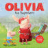 Olivia the Superhero (Olivia Tv Tie-in)