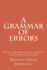 A Grammar of Errors: Rules for Advanced German Learners of English