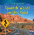 Spanish Words on the Road (Learn My Language! Spanish) (English and Spanish Edition)