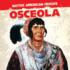 Osceola (Native American Heroes)