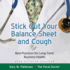 Stick Out Your Balance Sheet and Cough: Best Practices for Long-Term Business Health (Made for Success)