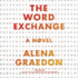 The Word Exchange: a Novel