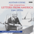 The Essential Letters From America: the 1970s (Alistair Cooke's Letters From America Series)(Exclusive Radio Archive Material)