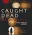 Caught Dead: a Rick Van Lam Mystery (Rick Van Lam Mysteries, Book 1)