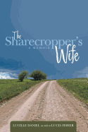 The Sharecropper's Wife: a Memoir