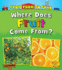 Where Does Fruit Come From? (From Farm to Fork)