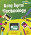 Using Digital Technology