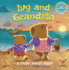 Ivy and Grandma: a Story About Grief