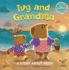 Ivy and Grandma: A Story about Grief