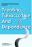 Treating Tobacco Use and Dependence-Quick Reference Guide for Clinicians: 2008 Update