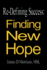 Re-Defining Success: Finding New Hope