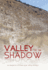 Valley of the Shadow
