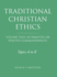 Traditional Christian Ethics: Volume Two: Affirmative or Positive Commandments