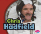 Chris Hadfield (Pebble Plus: Canadian Biographies)