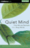 Quiet Mind: One-Minute Retreats From a Busy World