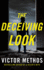 The Deceiving Look (Shepard & Gray, 3)