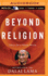 Beyond Religion: Ethics for a Whole World. Dalai Lama