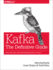 Kafka-the Definitive Guide