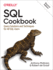 Sql Cookbook Query Solutions and Techniques for All Sql Users