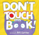 Don't Touch This Book! : an Interactive Funny Kids Book (Don't Push the Button)