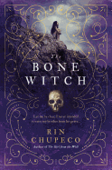 The Bone Witch (the Bone Witch, 1)