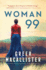 Woman 99: a Historical Thriller
