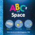 Abcs of Space: Explore Astronomy, Space, and Our Solar System With This Essential Stem Board Book for Kids (Science Gifts for Kids) (Baby University)