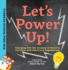 Let's Power Up! : Charging Into the Science of Electric Currents With Electrical Engineering (Everyday Science Academy)