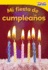 Mi Fiesta De Cumpleaos (My Birthday Party)