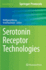 Serotonin Receptor Technologies (Neuromethods, 95)