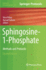 Sphingosine-1-Phosphate: Methods and Protocols