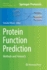 Protein Function Prediction: Methods and Protocols