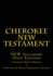 Cherokee New Testament