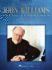 The John Williams Piano Anthology: Piano Solo