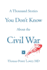 A Thousand Stories You Don't Know About the Civil War