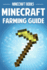 Minecraft Farming Guide