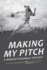 Making My Pitch: A Woman's Baseball Odyssey