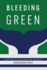 Bleeding Green-a History of the Hartford Whalers