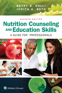 Nutrition Counseling and Education Skills: a Guide for Professionals: a Guide for Professionals