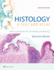 Histology: a Text and Atlas: With Correlated Cell and Molecular Biology