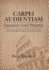 Carpei Audientiam: Executive Level Presence: Seize Your Audience, Project Competence Instill Confidence You Can Get the Job Done